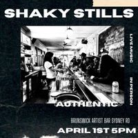 Shaky Stills @ Brunswick Artists Bar 