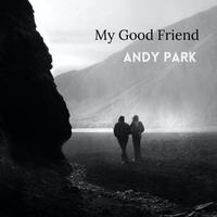 My Good Friend by Andy Park