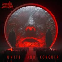 IMMORTAL GUARDIAN: Unite and Conquer CD (Pre-Order)