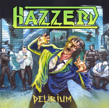 HAZZERD - Delirium (2020)
