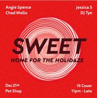 SWEET: Home for the Holidaze