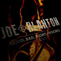 Good, Bad, Right or Wrong by Joe Blanton