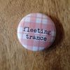 Pink Plaid Fleeting Trance button #1