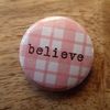 Pink Plaid Believe button #13