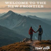 Welcome to the New Frontier by Tony Oso