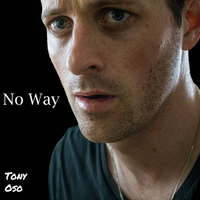 No Way by Tony Oso