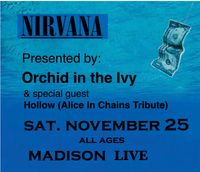 Orchid in the Ivy presents Nirvana