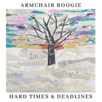 Hard Time & Deadlines by Armchair Boogie