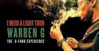 Warren G - I Need A Light Tour