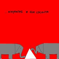 Elephants in the Cocaine by Denver Williams