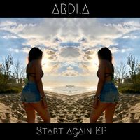 Start Again EP by ARDI.A