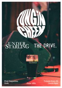 Tung In Cheek with Under Starling & The Drive