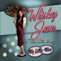 My Little Miss (Album) by Whiskey Jean & The Chasers