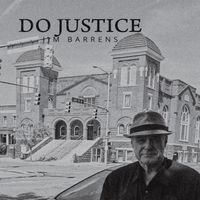 Do Justice by Jim Barrens
