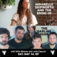 MIRABELLE SKIPWORTH AND THE BRINK OF and THE DARLING SUNS