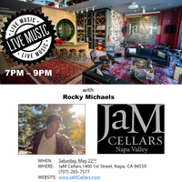 JaM Cellars Music with Rocky Michaels
