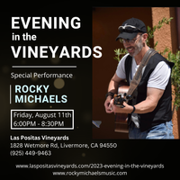 Evening in the Vineyards with Rocky Michaels