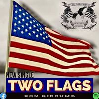 Two Flags by Ron Gidcumb