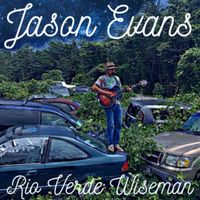Rio Verde Wiseman (Reissue) (Rooster Boosters Download Free) by Jason Evans
