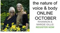 Rhiannon and Margie Gillis THE NATURE OF VOICE and BODY ONLINE