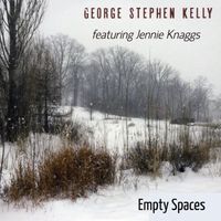 Empty Spaces (feat. Jennie Knaggs) by George Stephen Kelly
