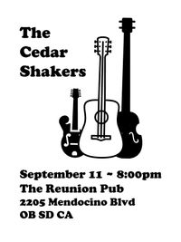 The Cedar Shakers @ The Reunion