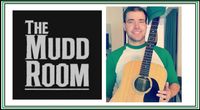 The Mudd Room - Live Music with Ben Aaron