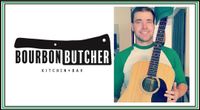 Bourbon Butcher - Live Music with Ben Aaron
