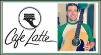 Cafe Latte - Live Music with Ben Aaron