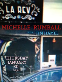 MICHELLE RUMBALL at LA REV with TIM HAMEL
