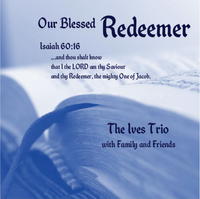 Our Blessed Redeemer: CD