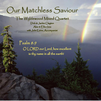 Our Matchless Saviour by Concord And Harmony