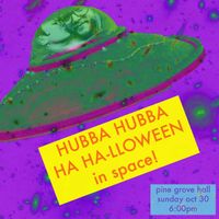 Hubba Hubba Ha Ha-lloween In Space!