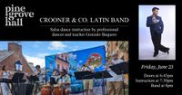 Crooner & Co. Latin Band w/Dance Instructor Gonzalo Baquero