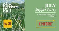 July Supper Party with Kinfork | Upstairs