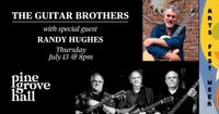 The Guitar Brothers with special guest Randy Hughes