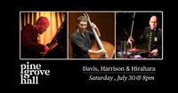 Davis, Harrison & Hirahara | Jazz