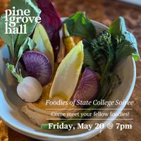 Foodies of State College Soiree  