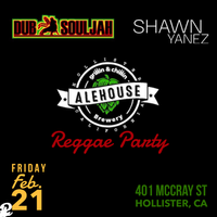 Reggae Party With Dub Souljah & Shawn Yanez