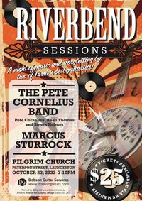 Pete Cornelius Band and Marcus Sturrock - Riverbend Blues Session