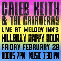 Caleb Keith & the Calaveras at Hillbilly Happy Hour
