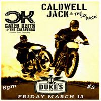 Caleb Keith & the Calaveras at Duke's Indy (supporting Caldwell Jack & the Six Pack)