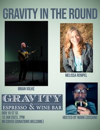 Gravity in the Round - Hosted by Mark Cassano with guests Brian Volke and Melissa Rempel