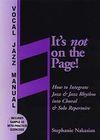 "It's Not On The Page!" (Instructional Book & CD)