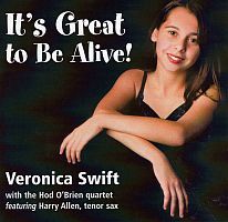 It's Great To Be Alive: CD  (Age 13)