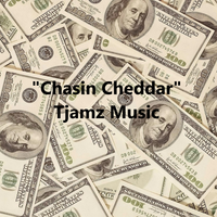 Chasin Cheddar by Tjamz feat. ShowTime