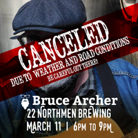 CANCELED Due To Weather / 22 Northmen Brewing Company