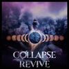 Collapse//Revive - EP: CD