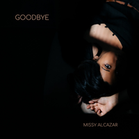 Goodbye by Missy Alcazar