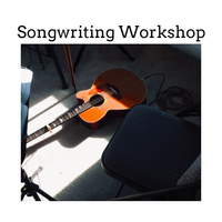 Personal Songwriting Workshop
